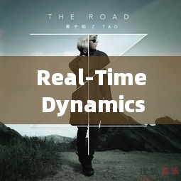 Real-Time Dynamics: The Pulse of Modern Communication